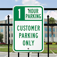 1 Hour Parking, Customer Parking Only Sign
