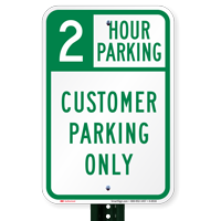 2 Hour Customer Parking Only Sign