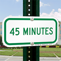 45 MINUTES Time Limit Parking Sign