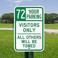 72 Hour Parking Visitors Only Sign