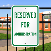 Reserved For Administration Sign