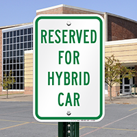 Reserved Hybrid Car Sign