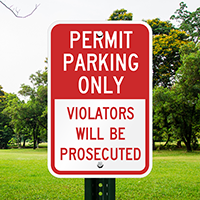 Permit Parking Violators Prosecuted Sign