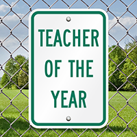 TEACHER OF THE YEAR Sign