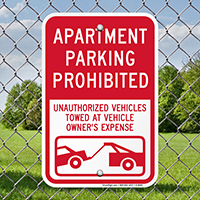 Apartment Parking Prohibited Unauthorized Vehicles Towed Sign