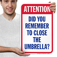 Attention Close Umbrella Pool Safety Sign
