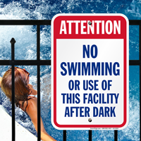 Attention No Swimming After Dark Sign