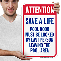 Attention Save A Life Pool Sign