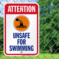 Attention, Unsafe For Swimming Sign with Graphic