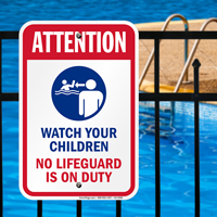 Attention Watch Your Children No Lifeguard Sign
