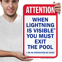 Attention When Lightning Exit Pool Sign