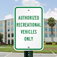 Authorized Recreational Vehicles Only Sign