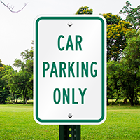 CAR PARKING ONLY Sign