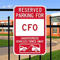 Reserved Parking For CFO Sign