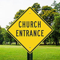 CHURCH ENTRANCE Sign