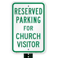 Parking Space Reserved For Church Visitor Sign