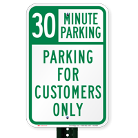 30 Minutes Parking For Customers Only Sign