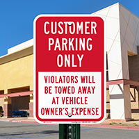 Customer Parking Only, Violators Towed Sign