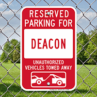 Reserved Parking For Deacon Sign