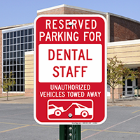 Reserved Parking For Dental Staff Sign