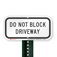 Reflective Aluminum Do Not Block Drive Sign