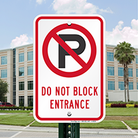 Do Not Block Entrance Sign