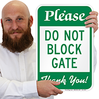 Do Not Block Gate Parking Restriction Sign