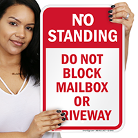 Do Not Block Mailbox Or Driveway Sign