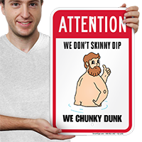 Do Not Skinny Dip, Humorous Pool Sign