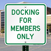 Docking For Members Only Sign