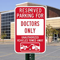 Reserved Parking For Doctors Only Sign