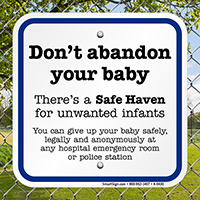 There's A Safe Haven For Unwanted Infants Sign