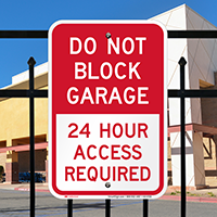 Dont Block Garage, Access Required Always Sign