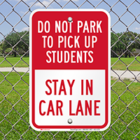 Dont Park, Stay In Car Lane Sign