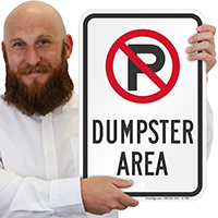 No Parking, Dumpster Area Sign
