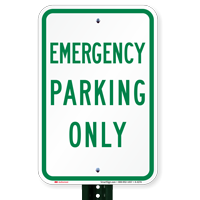 EMERGENCY PARKING ONLY Sign