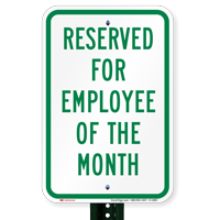 Reserved Employee Of The Month Signs