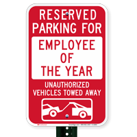 Reserved Parking For Employee Of The Year Sign