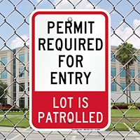 Permit Required for Entry, Patrolled Parking Sign