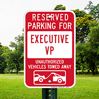 Reserved Parking For Executive VP Sign