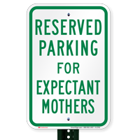 Parking Space Reserved For Expectant Mothers Sign