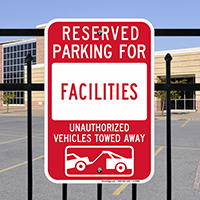 Reserved Parking For Facilities Sign
