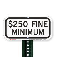 $250 Fine Minimum Sign