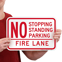 No Stopping, Standing, Parking - Fire Lane Sign