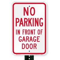 No Parking In Front Of Garage Door Sign