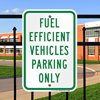 Fuel Efficient Vehicles Parking Only Sign