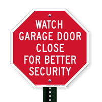 Watch Garage Door Close For Better Security Sign
