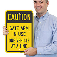 Gate Arm In Use One Vehicle Sign