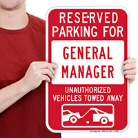 Reserved Parking For General Manager Sign
