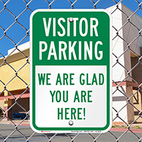 Visitor Parking We Are Glad You Here Sign